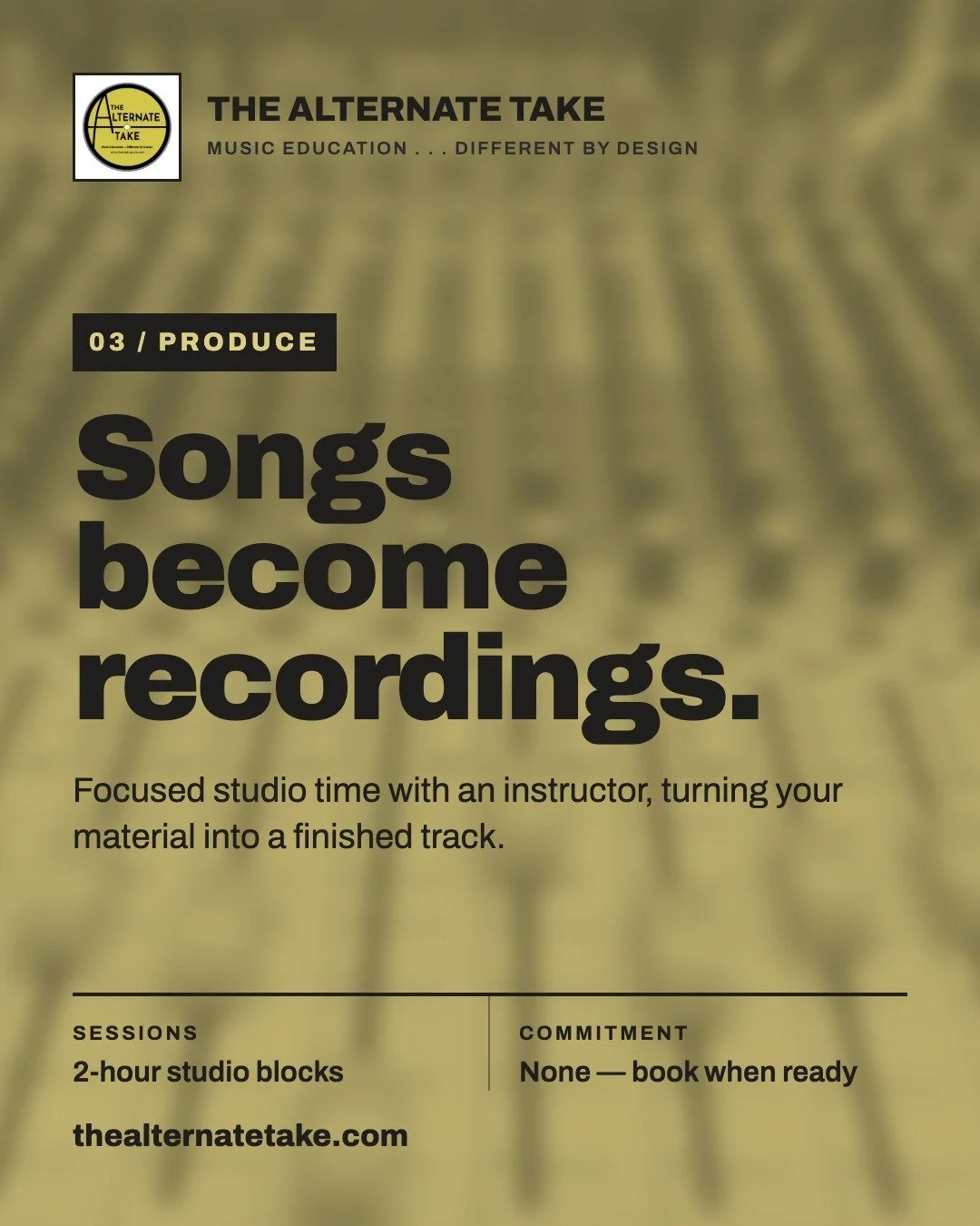 Music recording studio console at The Alternate Take — Produce program, 2-hour recording sessions.