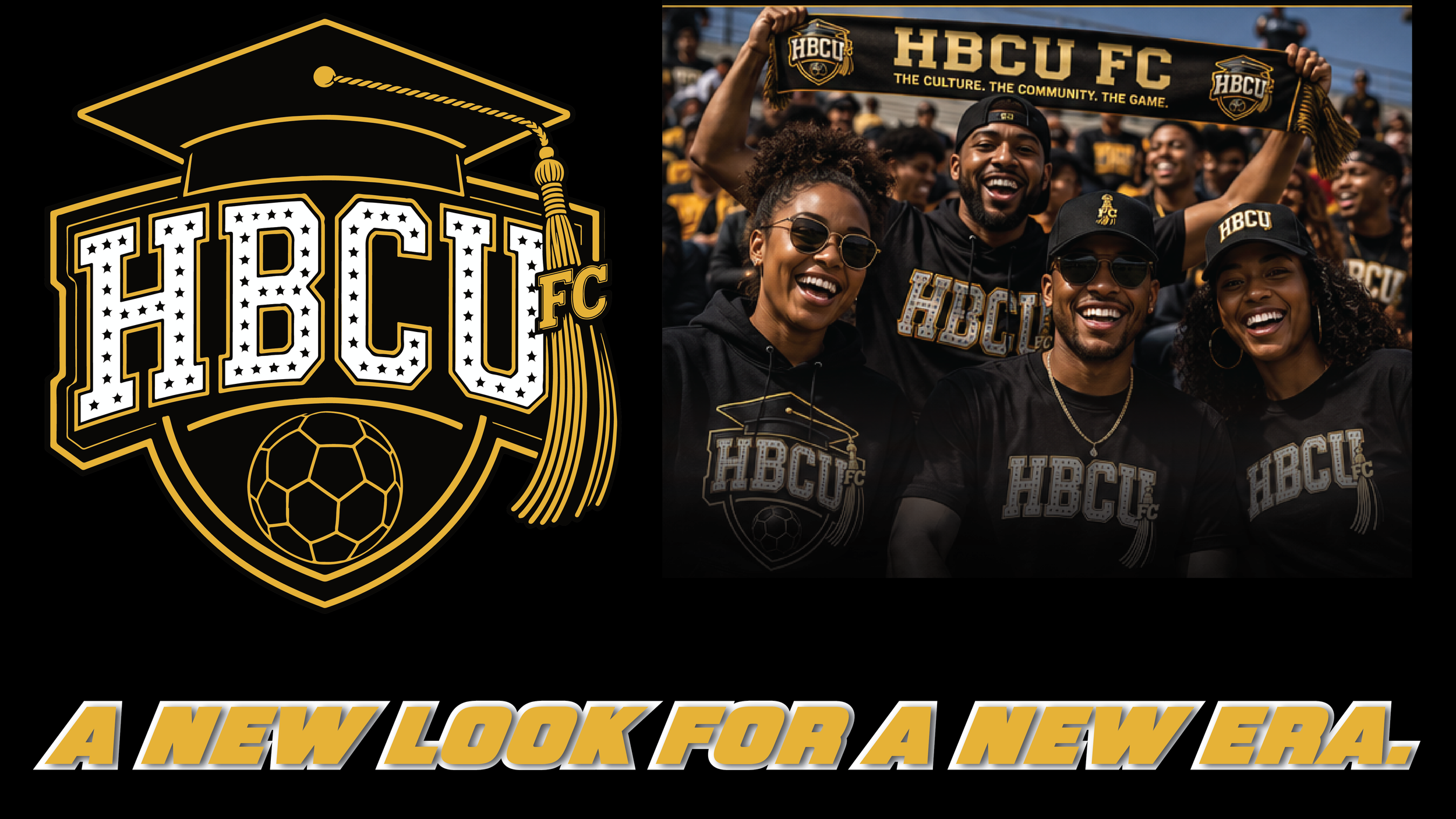 A NEW LOOK FOR A NEW ERA.