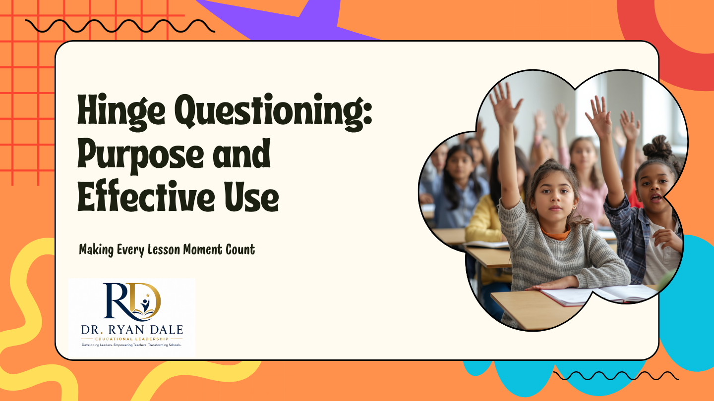 Hinge Questioning for Effective Classroom Assessment