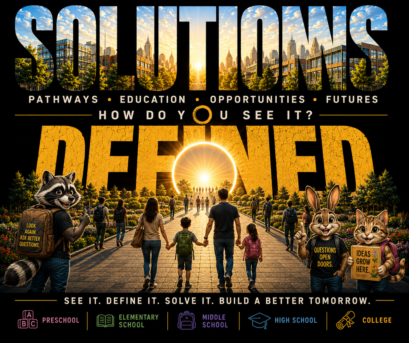 Children, adults, and animated animal characters walking towards a city skyline at sunset, with bold text reading 'Solutions, Defend, How Do You See It?', promoting education and problem-solving.