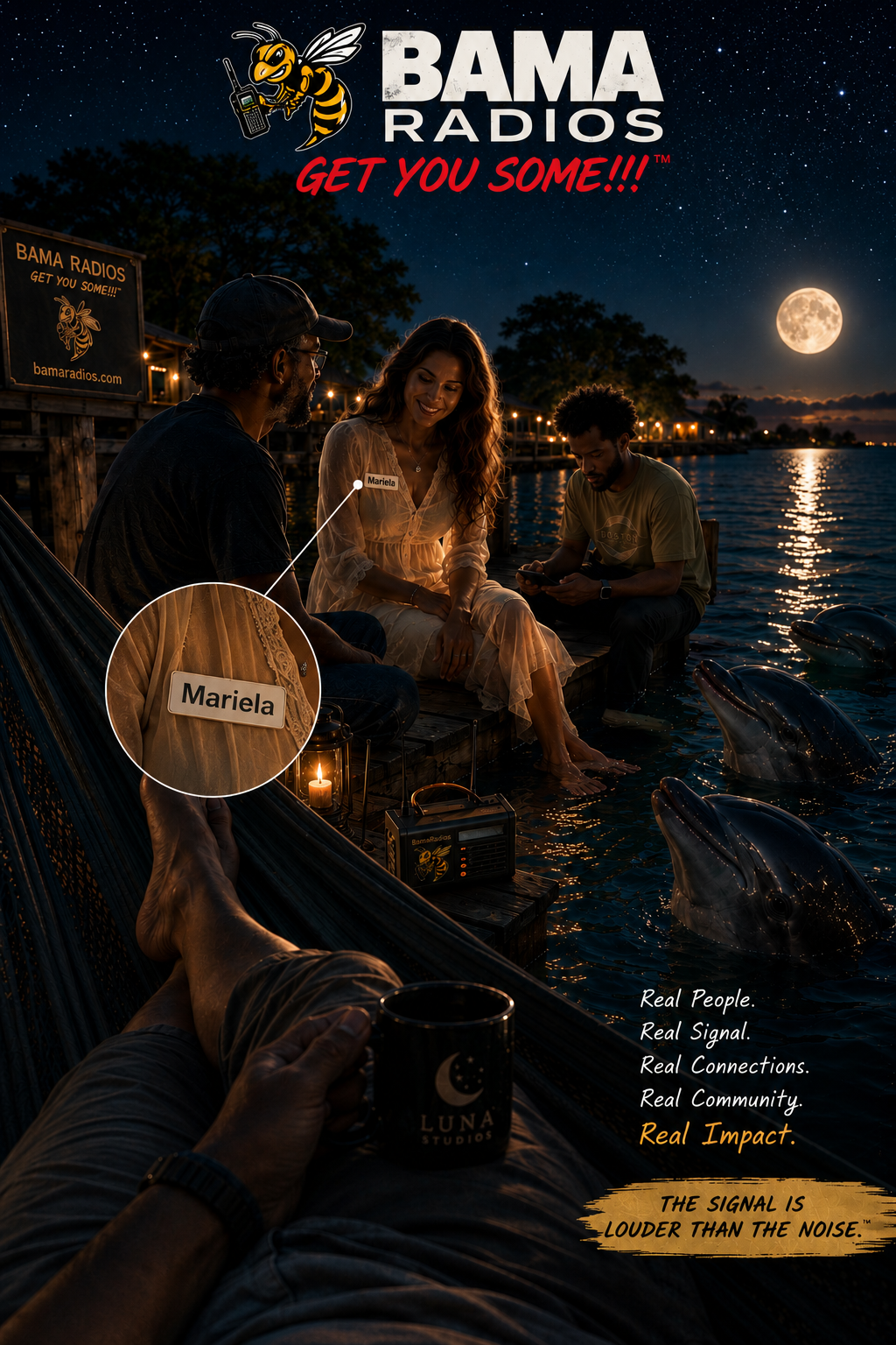A nighttime scene of three people sitting on a pier with dolphins in the water, moonlit sky, and stars. The image promotes BAMA Radios with the tagline 'Get You Some!!!'. There is a person holding a mug with the Luna Studios logo, and a sign with the name tag 'Mariela'.