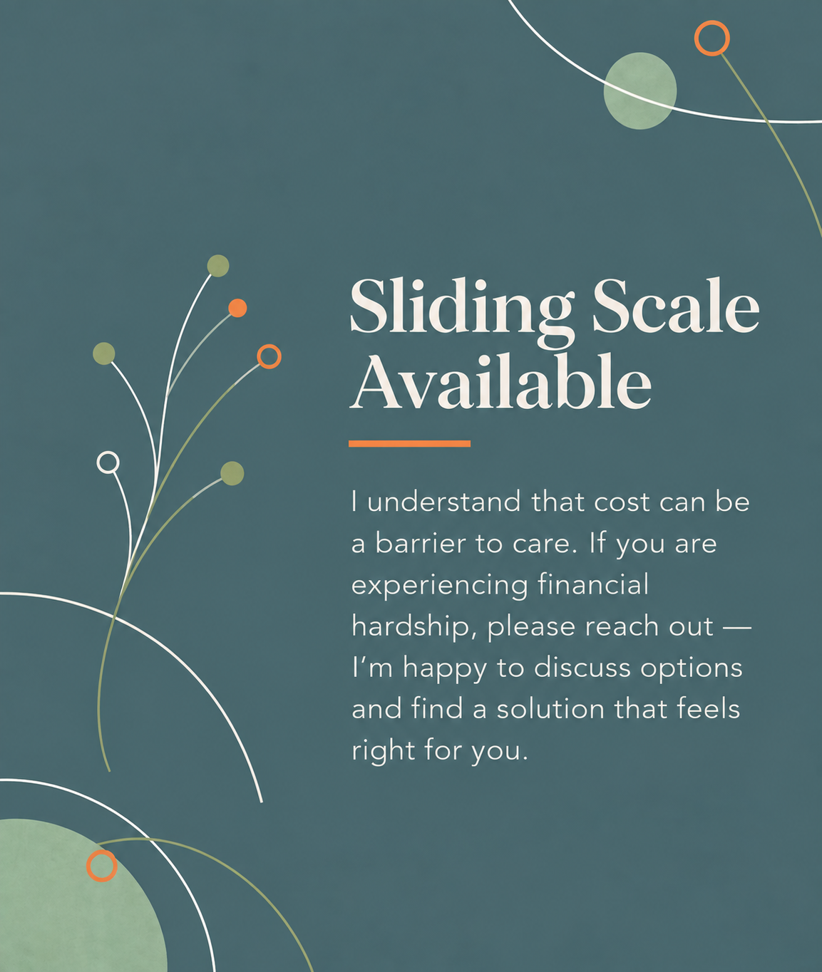 Mental health care sliding scale for financial hardship. Therapist that has a sliding scale for fees.