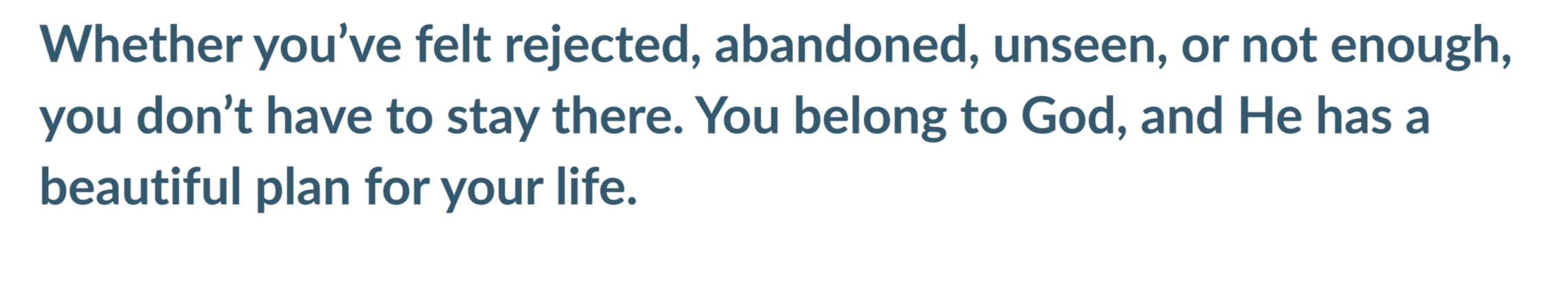 Inspirational quote about God's plan and belonging.