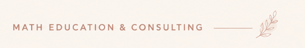 Text that reads 'Math Education & Consulting' with a decorative leaf in the top right corner.