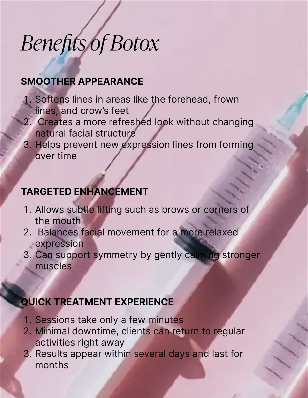 A flyer titled "Benefits of Botox" highlighting its advantages such as smoother appearance, targeted enhancement, and quick treatment experience, with an image of several syringes in the background.