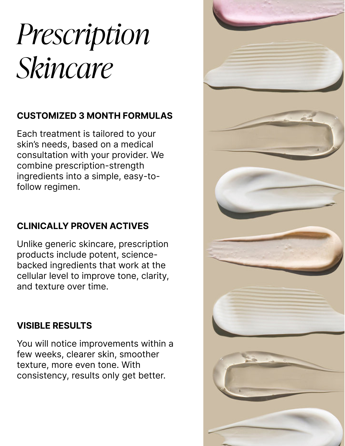 An advertisement for prescription skincare with different smear samples of various skincare products arranged vertically on a beige background, accompanied by text describing the products' features and benefits.