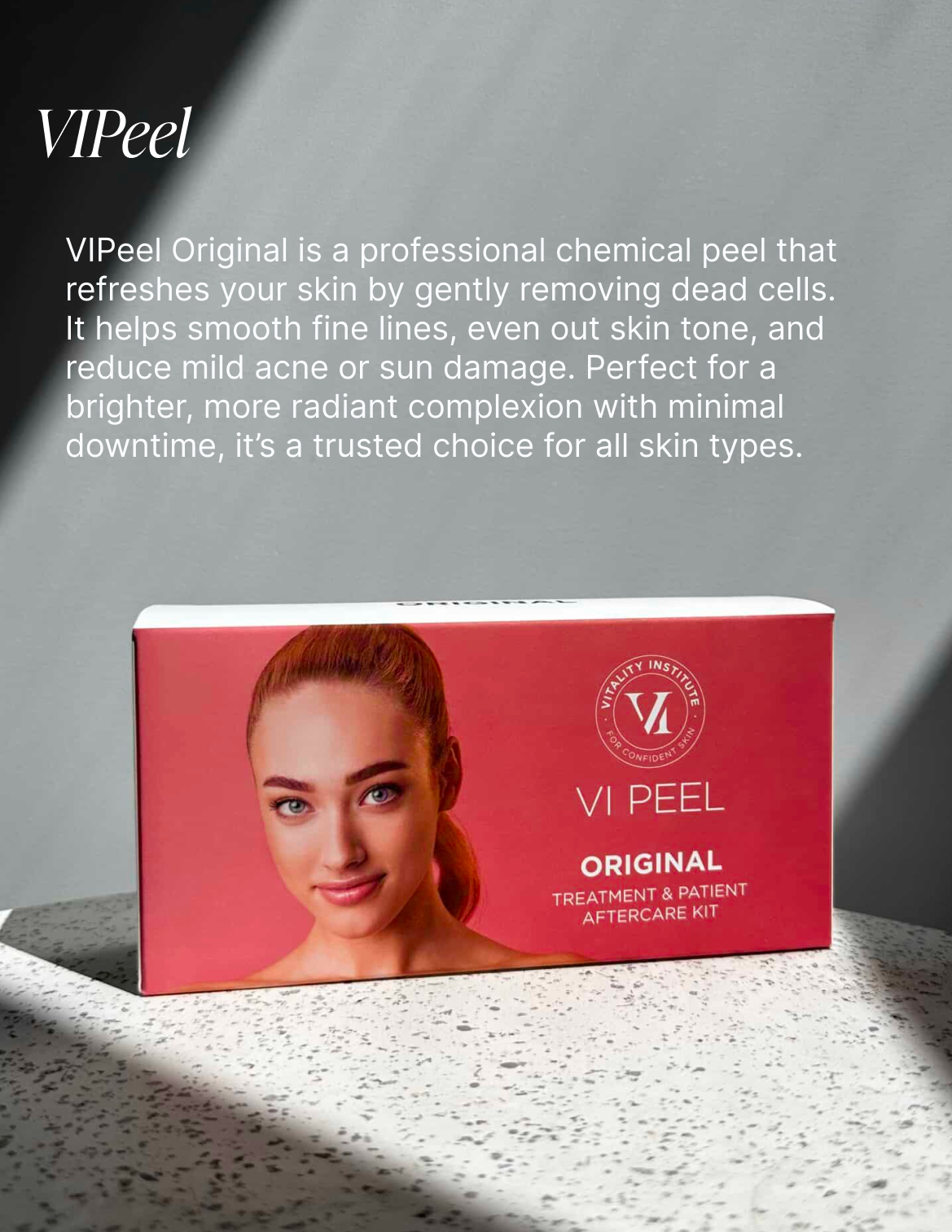 A pink box of VI Peel Original treatment and aftercare kit with a smiling woman on the packaging. Text on the wall explains the peel as a professional chemical treatment for skin renewal, reducing fine lines, evening skin tone, and reducing acne or s