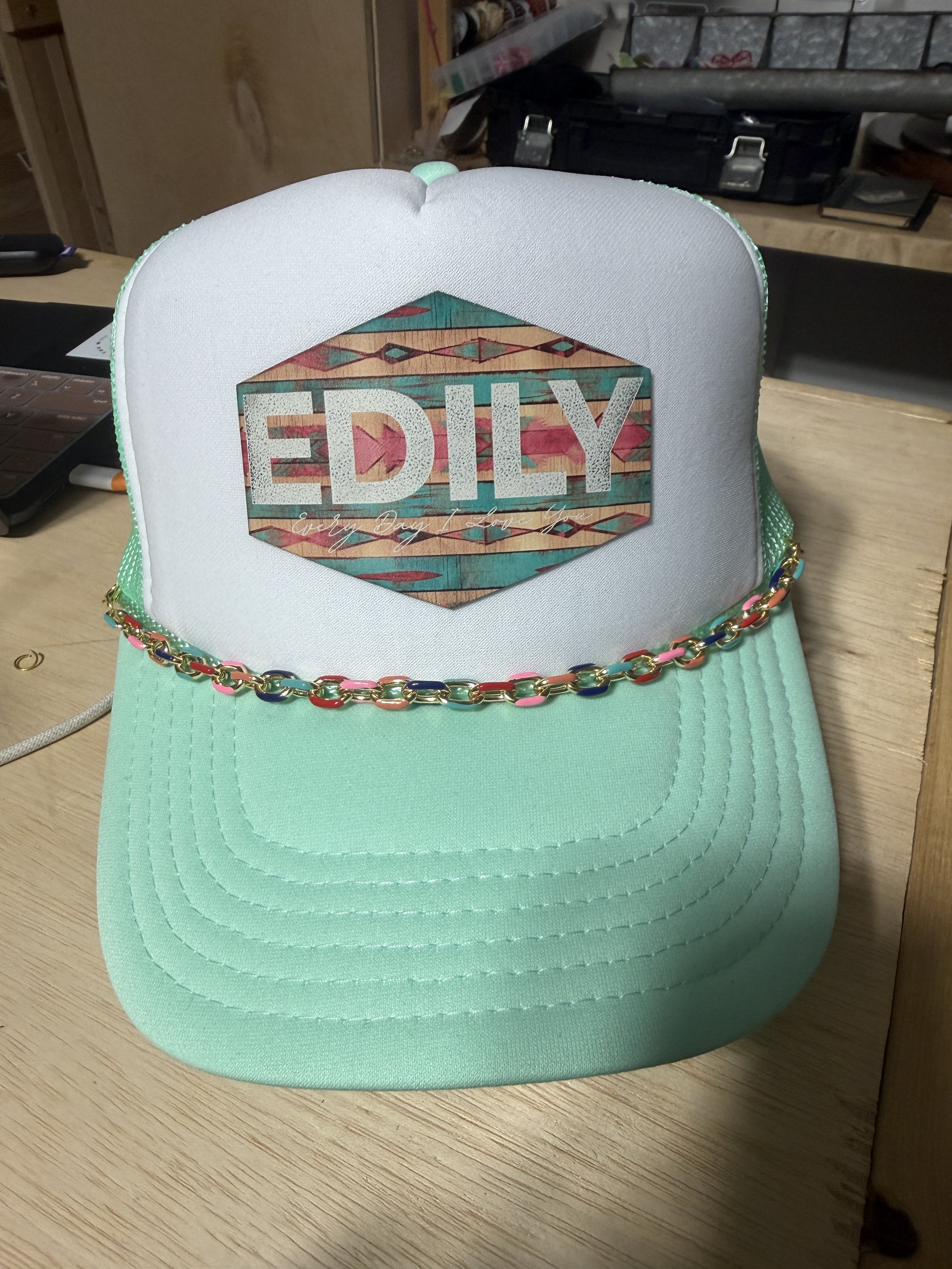 EDILY branded hat Every Day I Love You custom hats Austin Texas