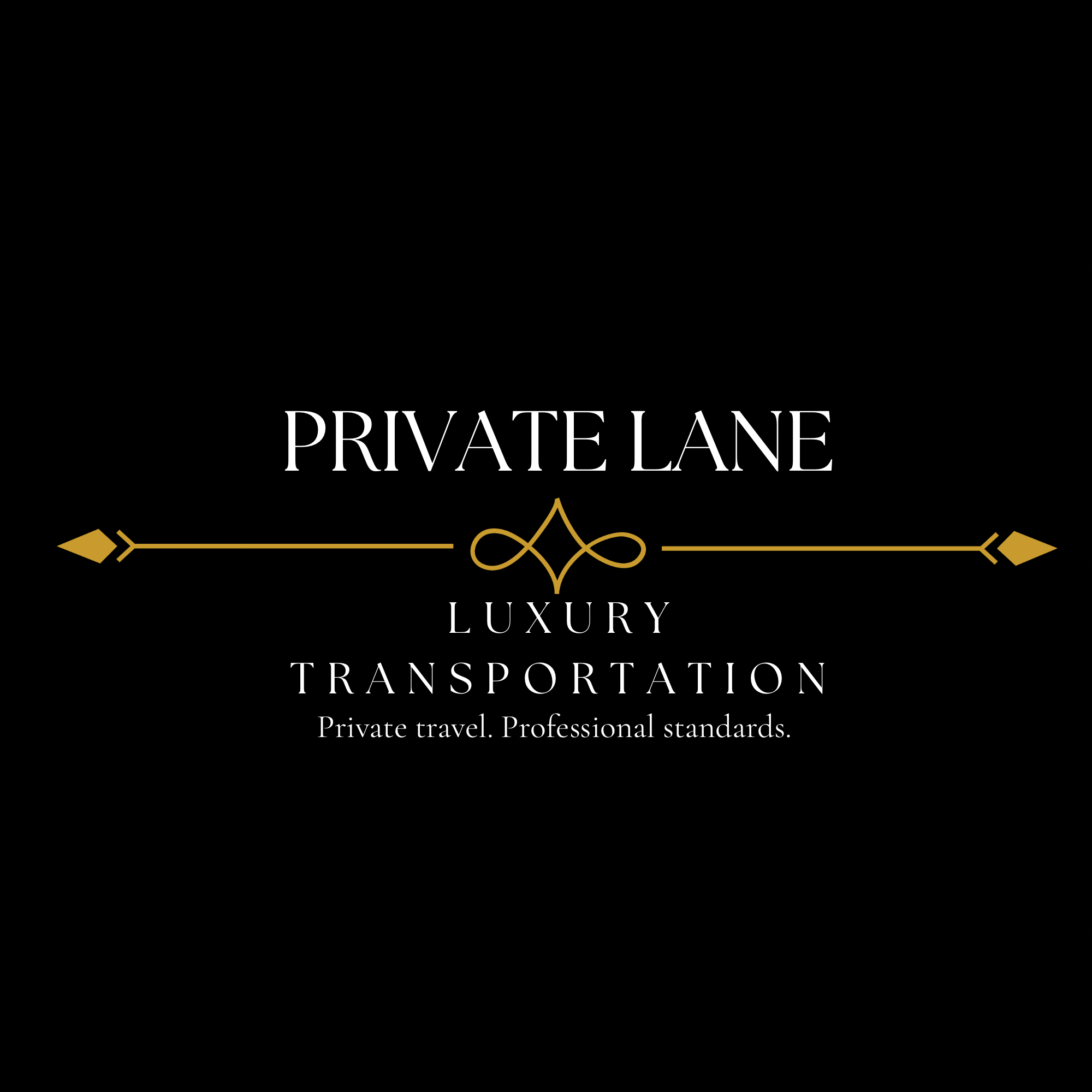 Black background with white and gold text reading 'Private Lane Luxury Transportation' and 'Private travel. Professional standards.'