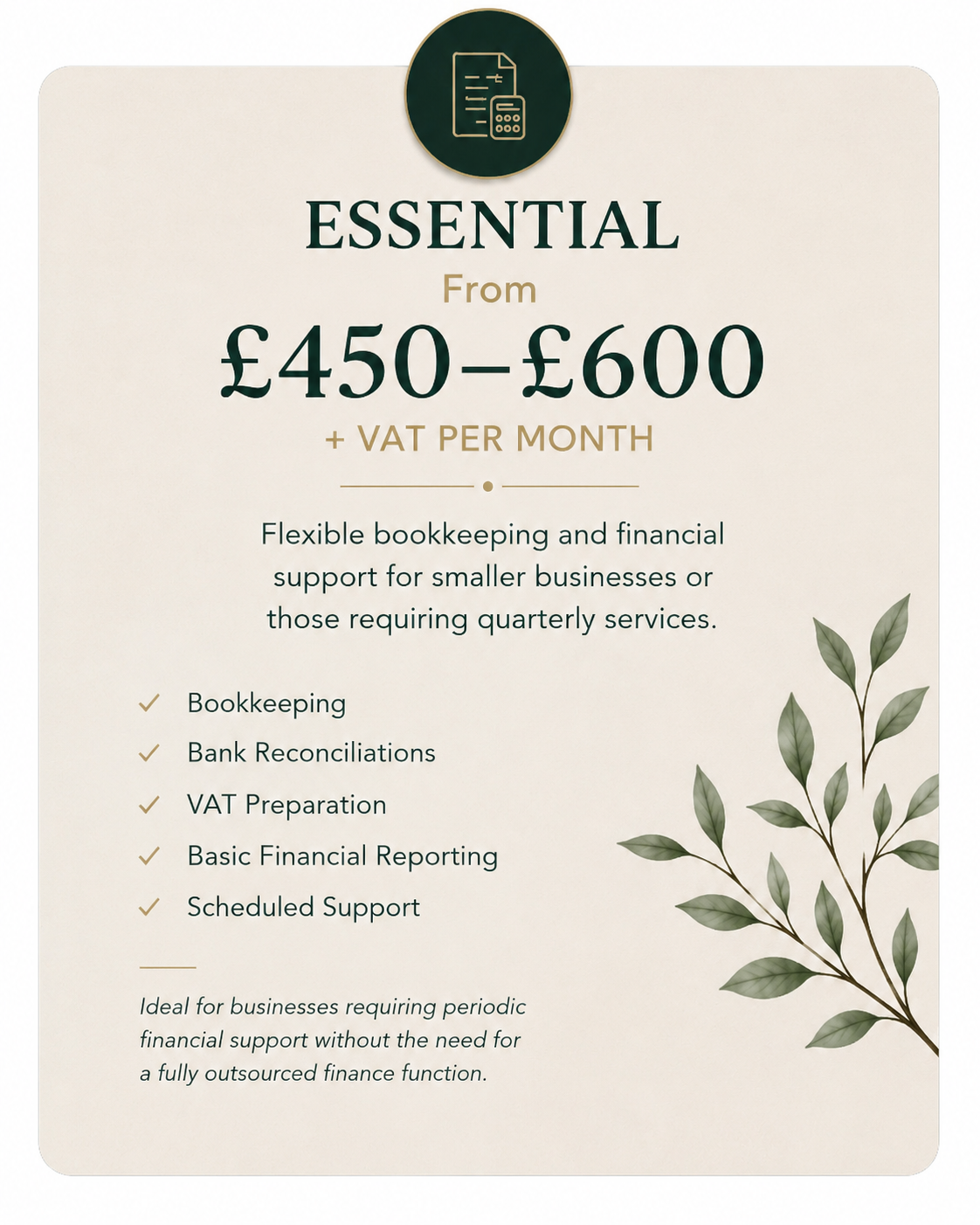 Crow Finance Essential package: bookkeeping and financial support for smaller businesses or quarterly requirements, £450–£600 plus VAT per month.
