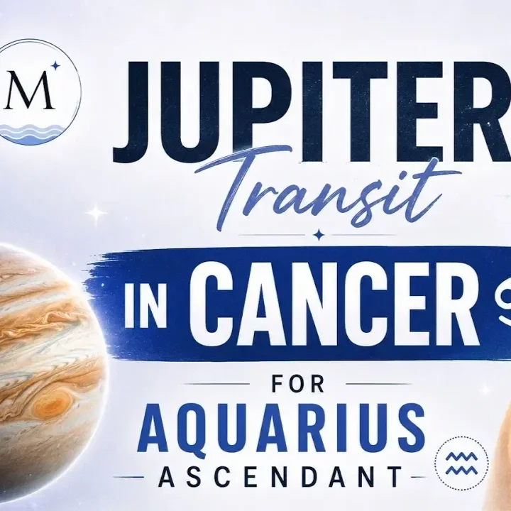 Jupiter Transit in Cancer 2026-2027 for Aquarius Ascendant: Complete Vedic Astrology Predictions