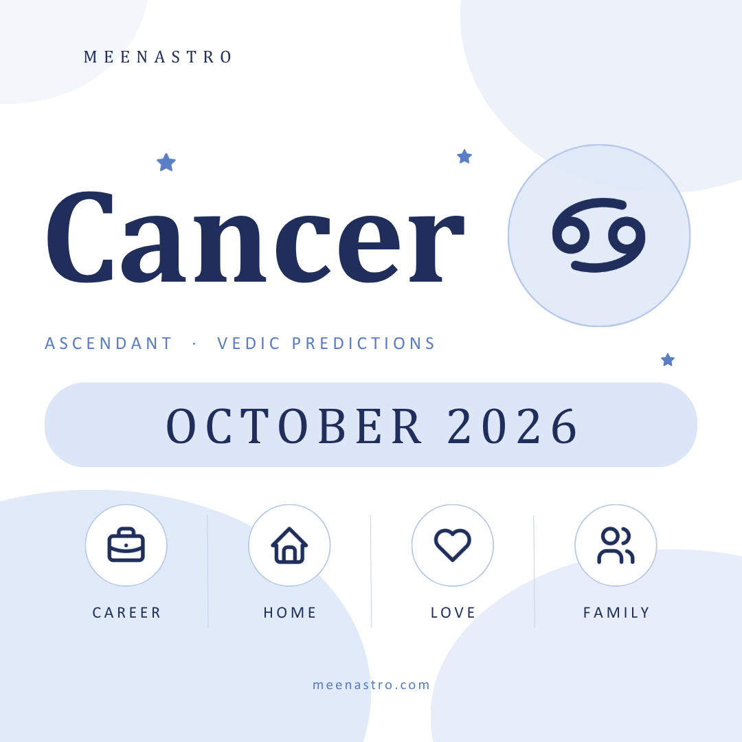 Cancer Ascendant October 2026 Horoscope: Career, Love, Home and Family