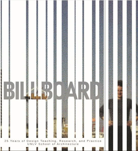 BILLBOARD. 25 Years of Design Teaching and Research
