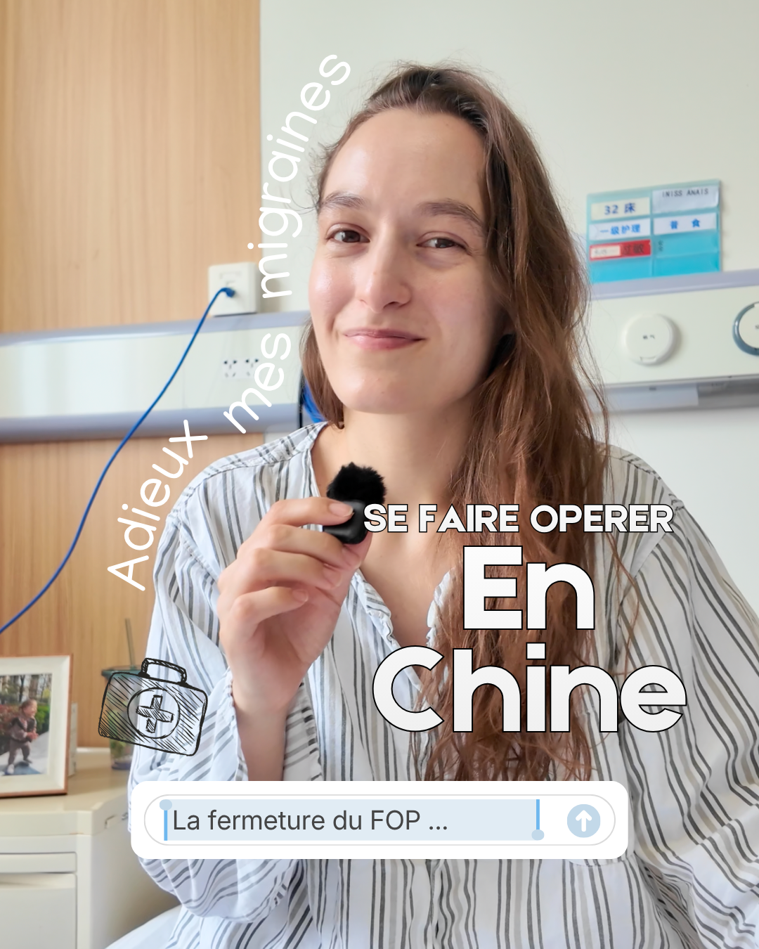 Anaïs en Chine | Mon opération du FOP