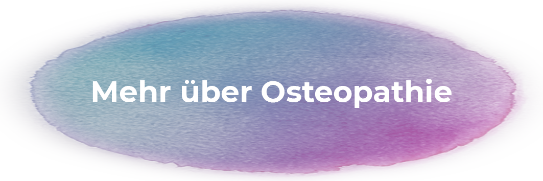 Grafik mit pastellfarbenem Wasserfarben-Hintergrund und weißem Text 'Mehr über Osteopathie'.