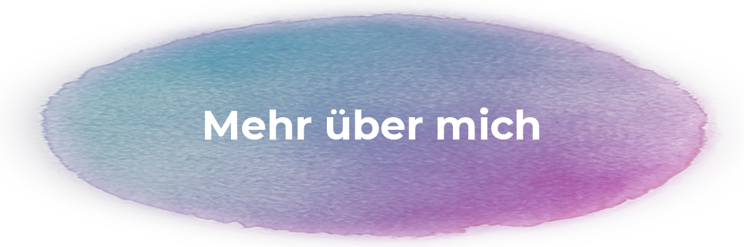 Ein Wasserfarbendesign mit dem deutschen Text 'Mehr über mich' in weiß in der Mitte.