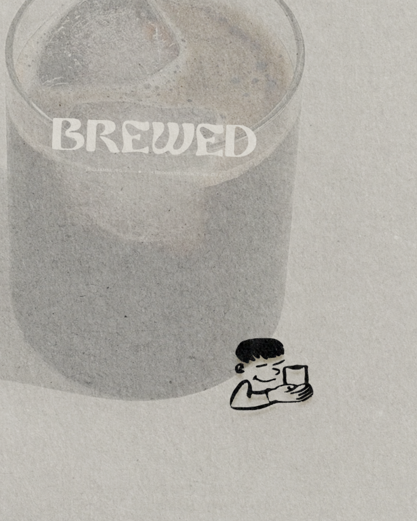 A drawing of a person drinking from a cup or mug, with a beverage container labeled 'BREWED' above and to the left.