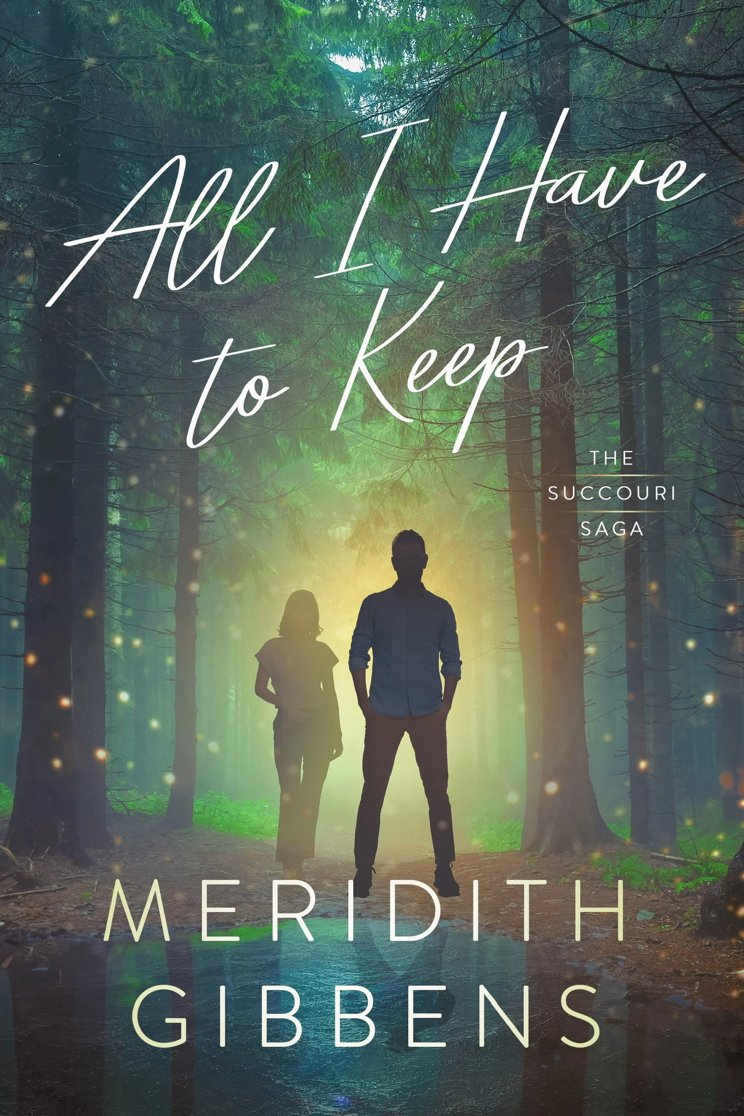 A forest scene with two people, a man and a woman, walking along a path. Sunlight filters through the trees, and there are small glowing lights throughout the scene. The text reads: 'All I Have to Keep' and 'The Succouri Saga