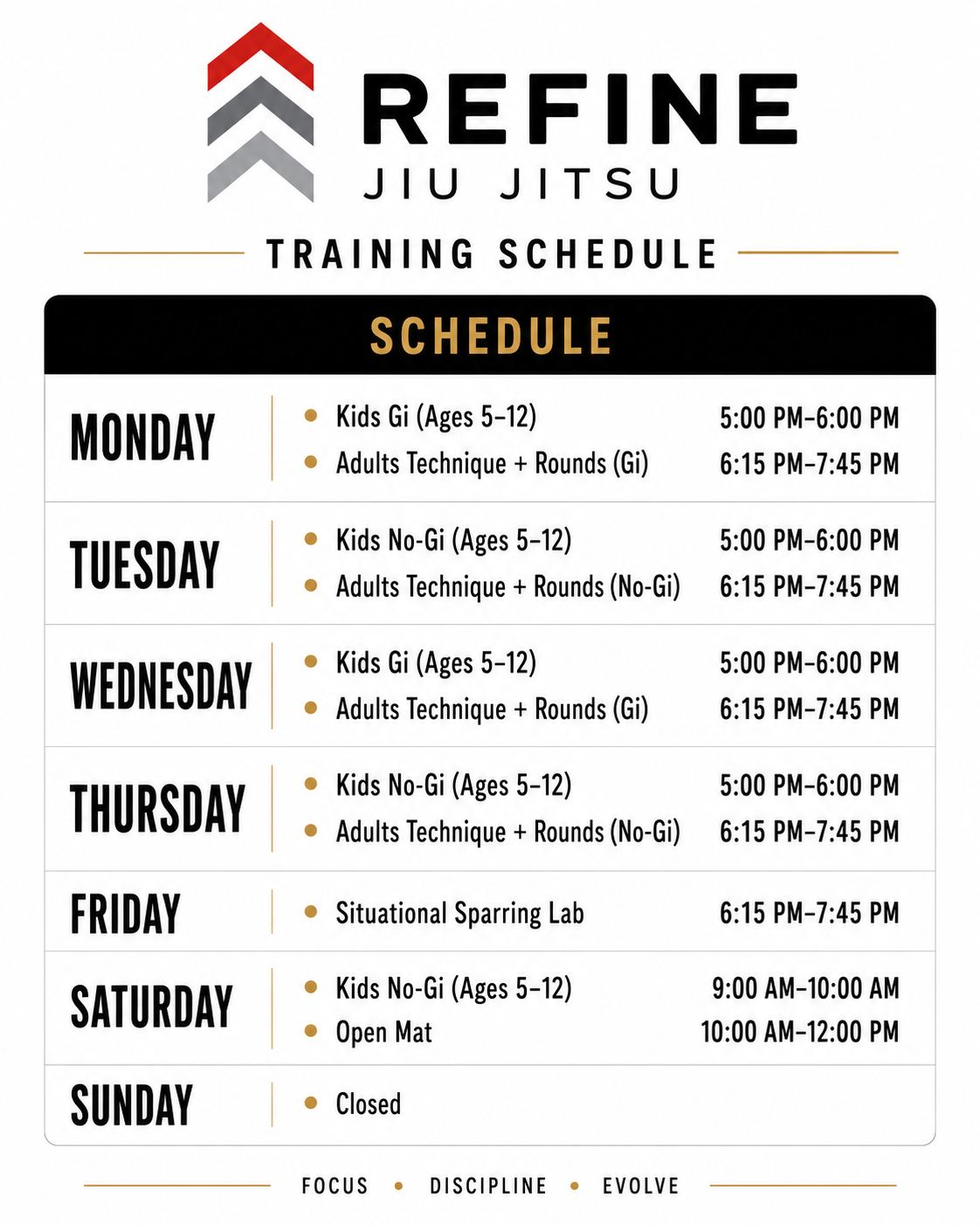 Weekly jiu jitsu training schedule with classes for kids and adults, including age groups, times, and types of sessions for each day of the week.