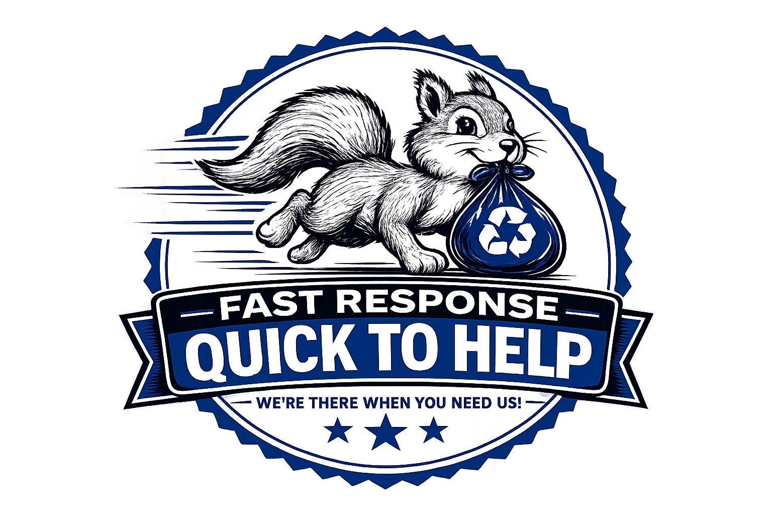 Logo featuring a squirrel holding a bag with a recycling symbol, with text that reads 'Fast Response, Quick to Help' and 'We're there when you need us!'