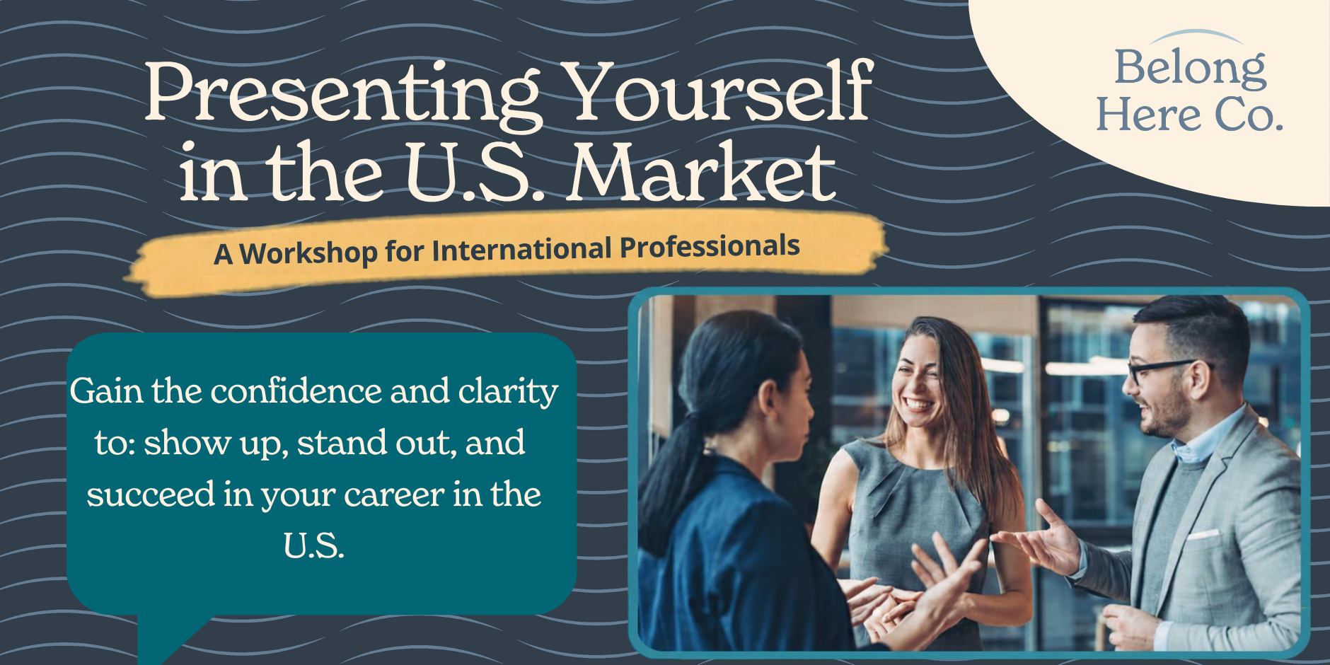 Presenting Yourself in the U.S. Market Workshop