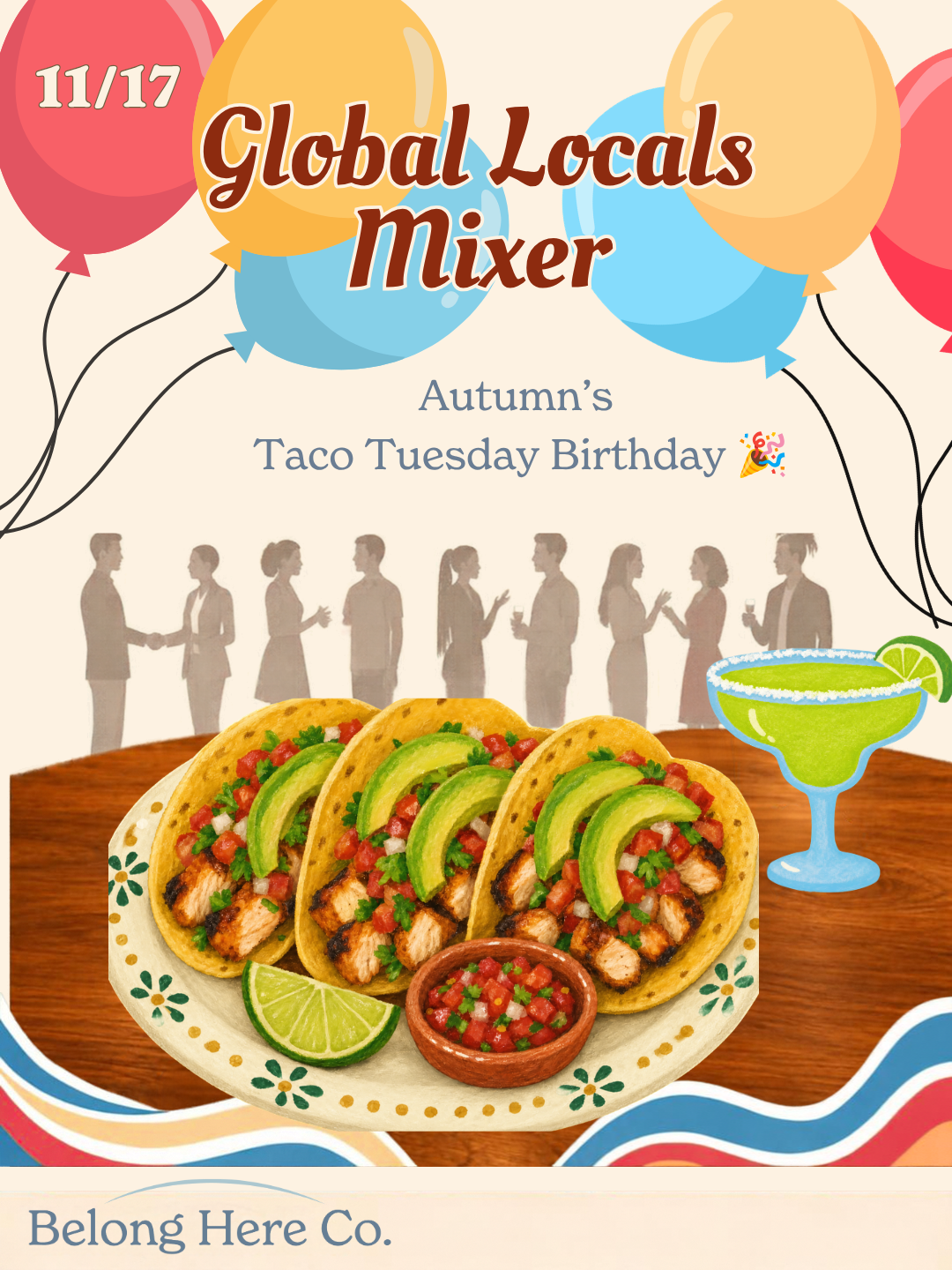 Global Locals Mixer: Taco Tuesday Birthday Edition