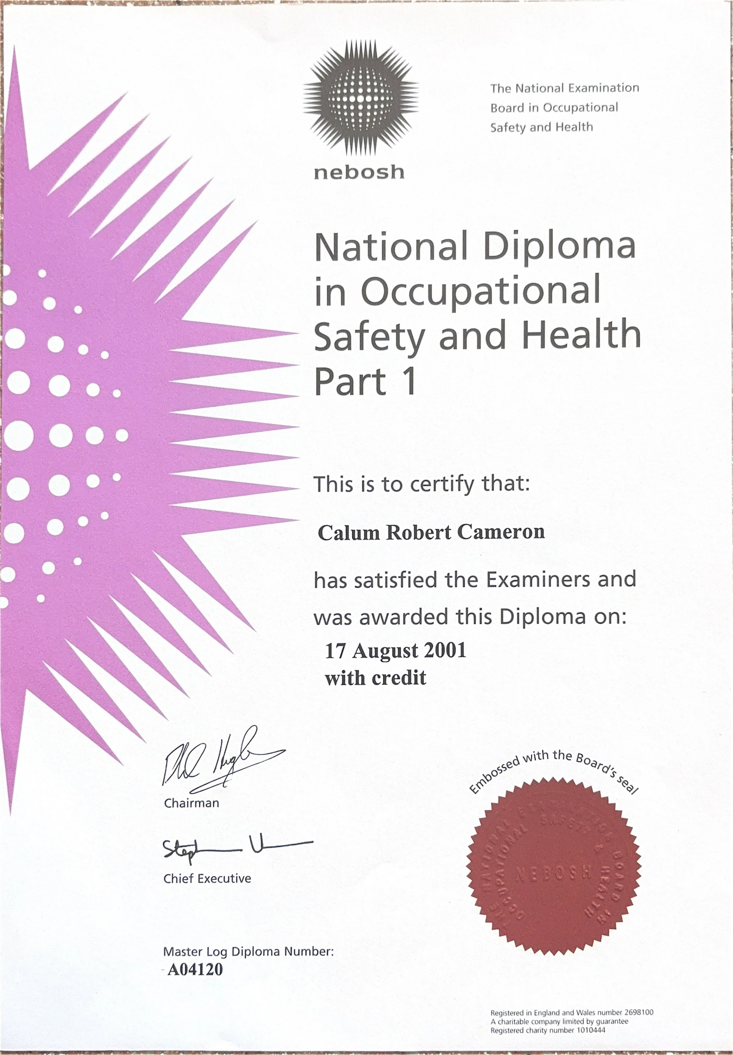 National Diploma in Occupational Safety and Health Part 1' awarded to Calum Robert Cameron, dated August 17, 2001.