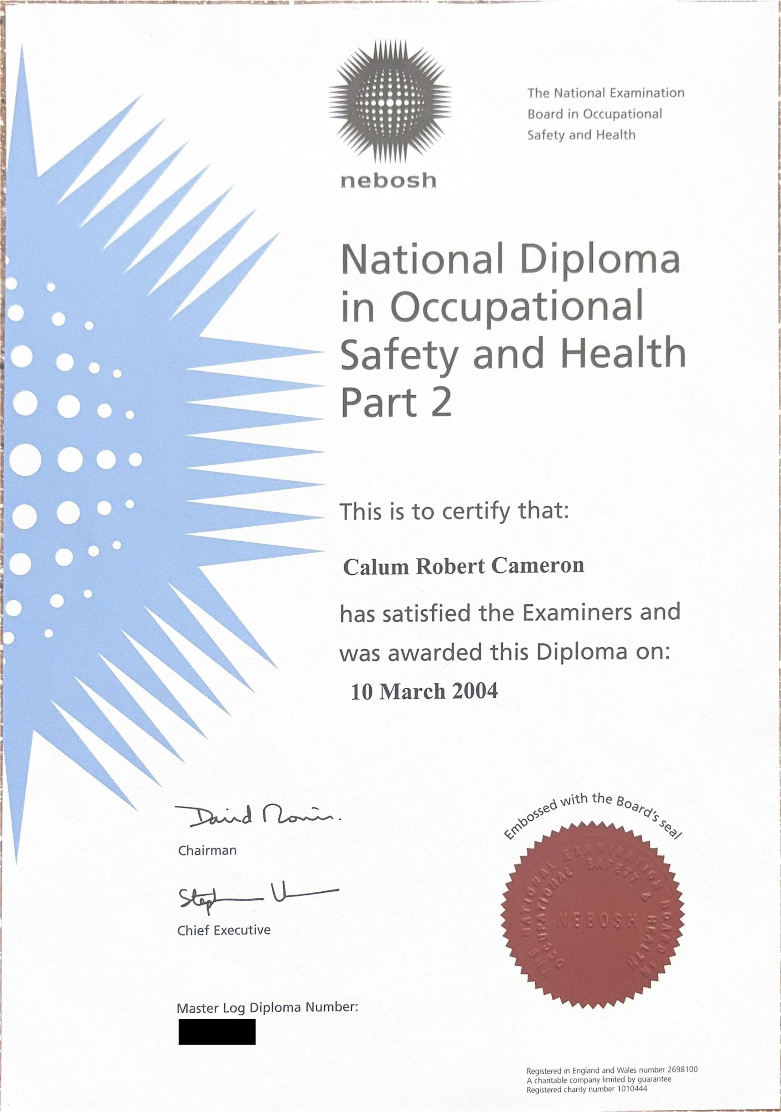 A certificate titled "National Diploma in Occupational Safety and Health Part 2" issued by the National Examination Board in Occupational Safety and Health (NEBOSH). It includes certification details for Calum Robert Cameron.