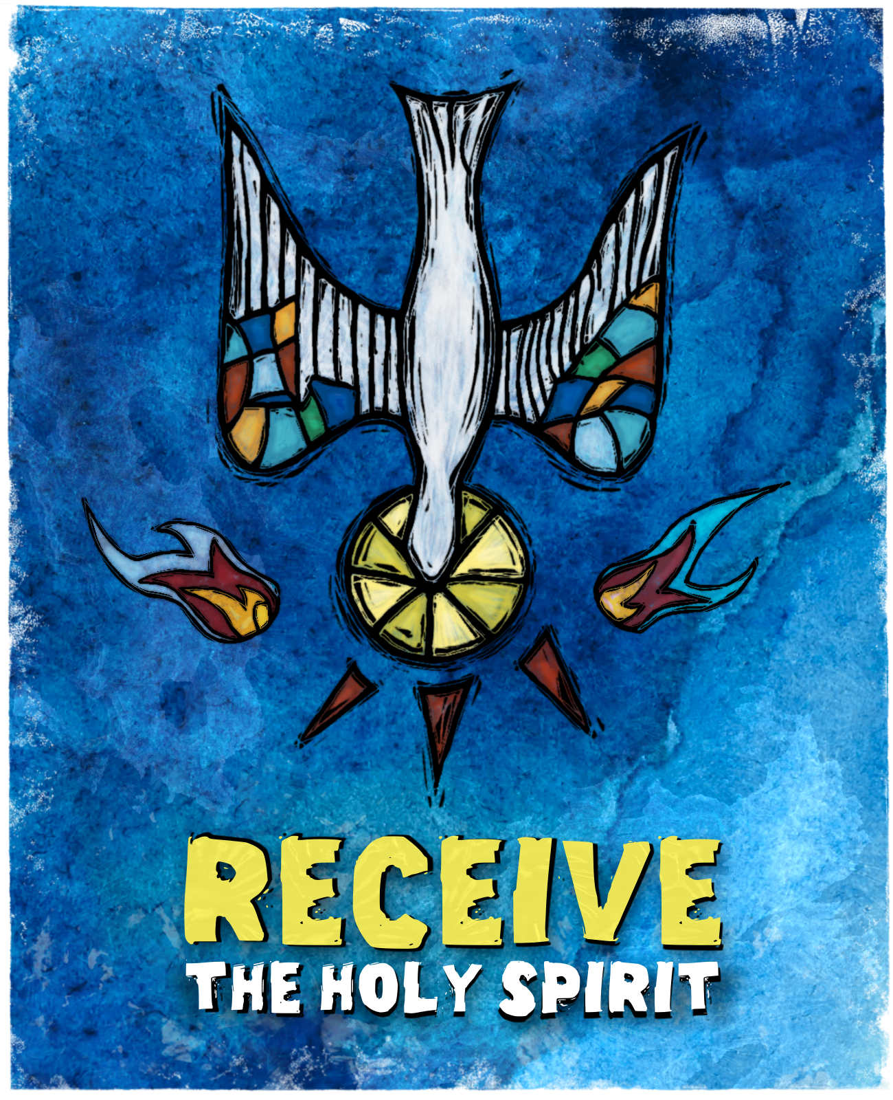 A colorful stained glass style art of a dove with outstretched wings, surrounded by a circular lemon slice and flames, set against a blue textured background with yellow and white text reading 'RECEIVE THE HOLY SPIRIT'.