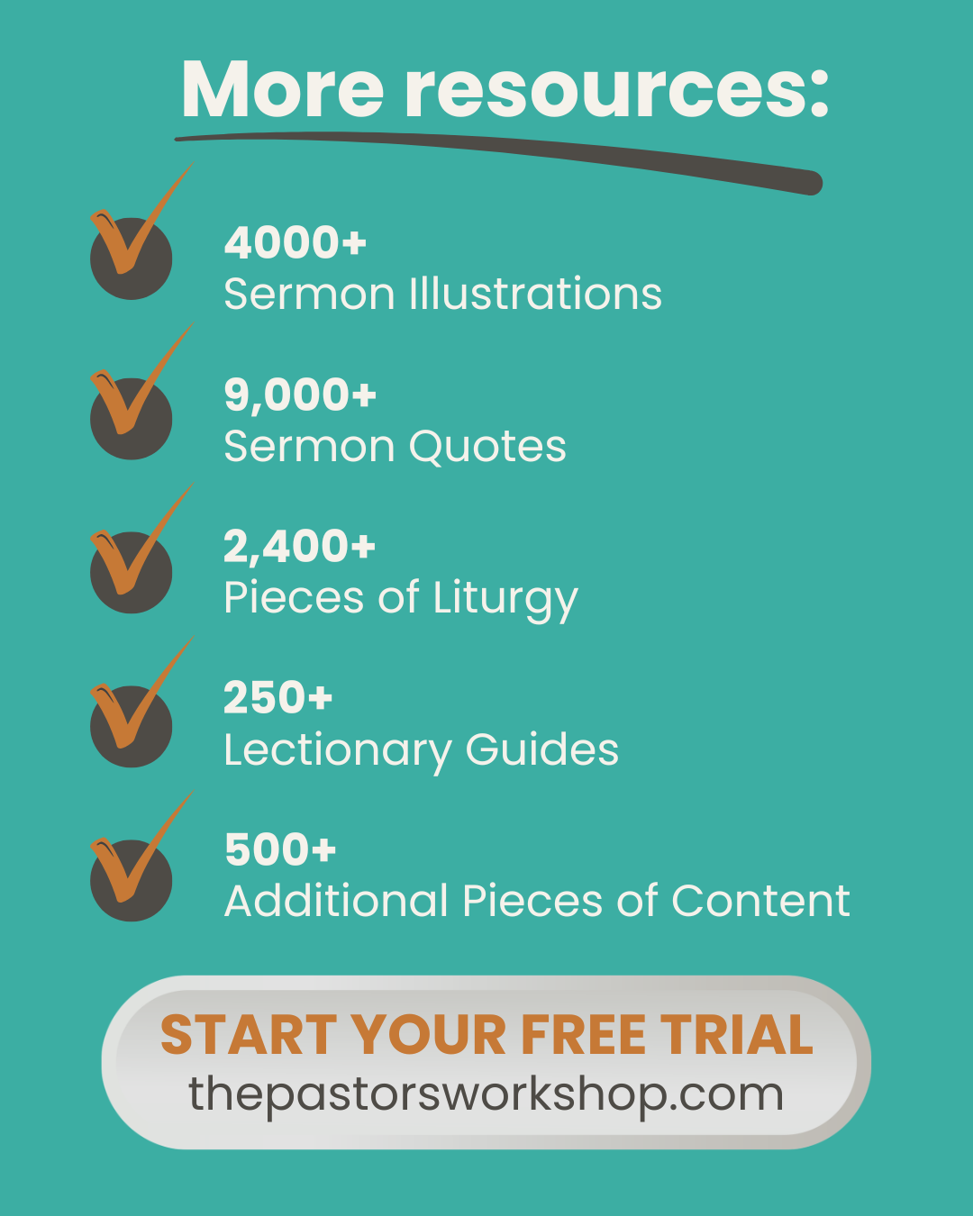 An infographic listing resources available at thepastorsworkshop.com, including over 4000 sermon illustrations, 9000 sermon quotes, 2400 pieces of liturgy, 250 lectionary guides, and 500 additional pieces of content, with a call to start a free trial.