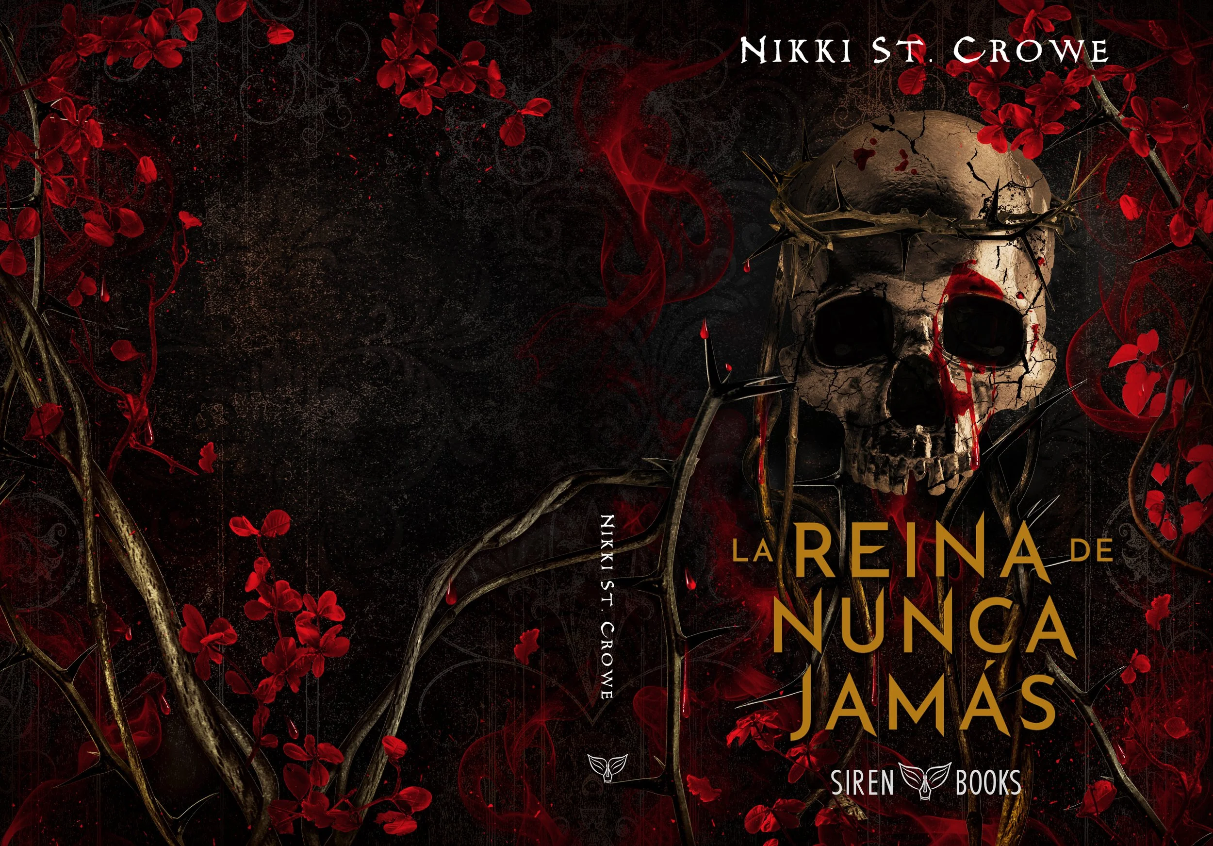 Portada de un libro con fondo oscuro, ramas con hojas rojas, un cráneo con coronas de espinas y sangre, y texto en letras grandes y doradas que dice 'Nunca Jamás'.