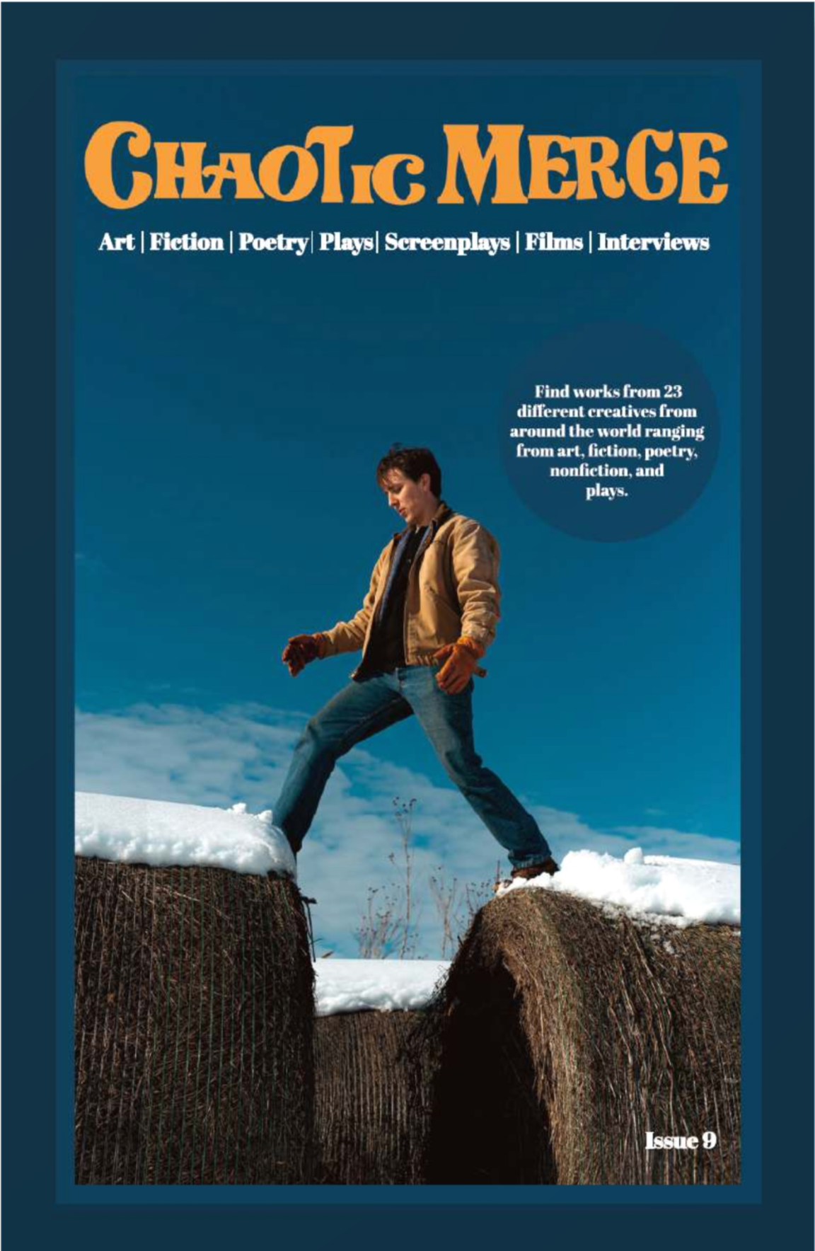 Magazine cover titled "Chaotic Merge" featuring a young man walking on snow-covered logs under blue sky, with categories like art, fiction, poetry, plays, screenplays, films, interviews, and mentioning works from 23 creatives worldwide. Issue 9.