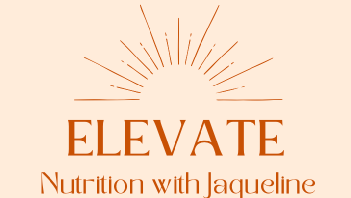 Elevate Nutrition with Jaqueline