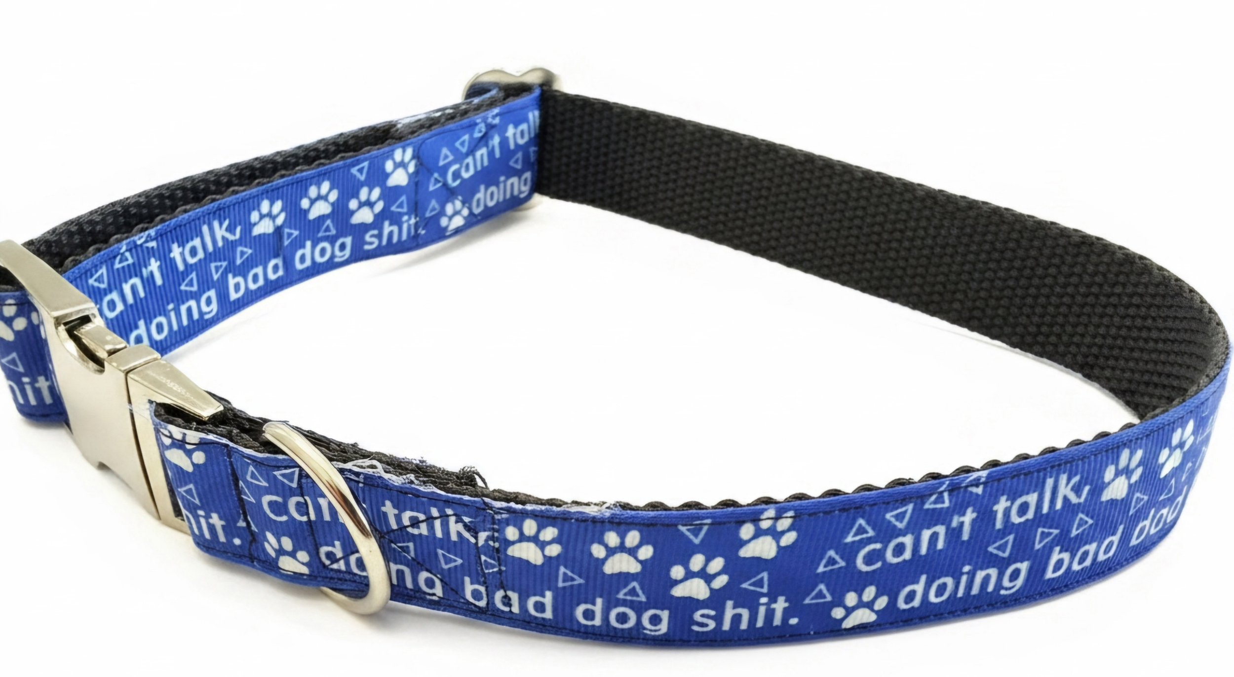 "Bad Dog" Dog Collar – "Can't Talk, Doing Bad Dog Shit" | Large (Up to 23") |