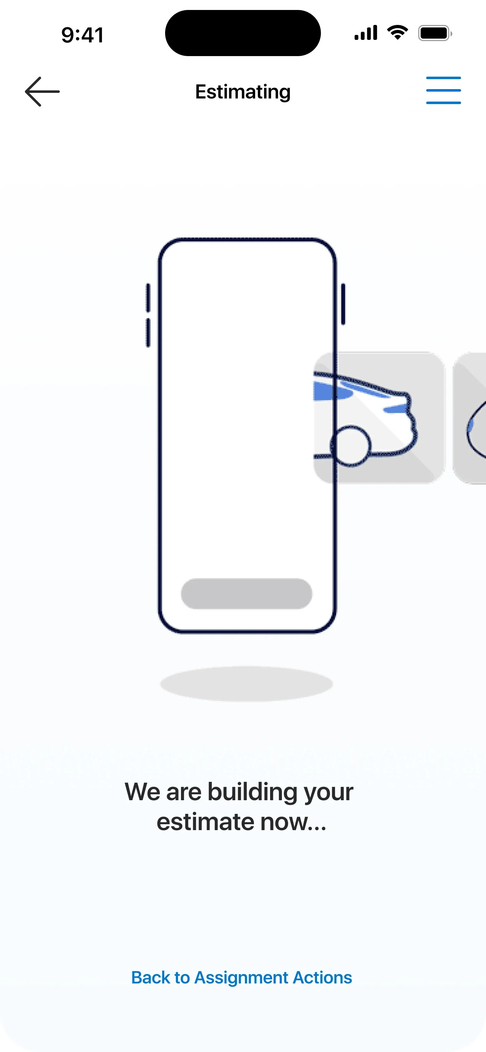 Mobile app screen showing a message 'We are building your estimate now...' with an outline of a smartphone and partially visible icons and text indicating it is in the 'Estimating' phase.