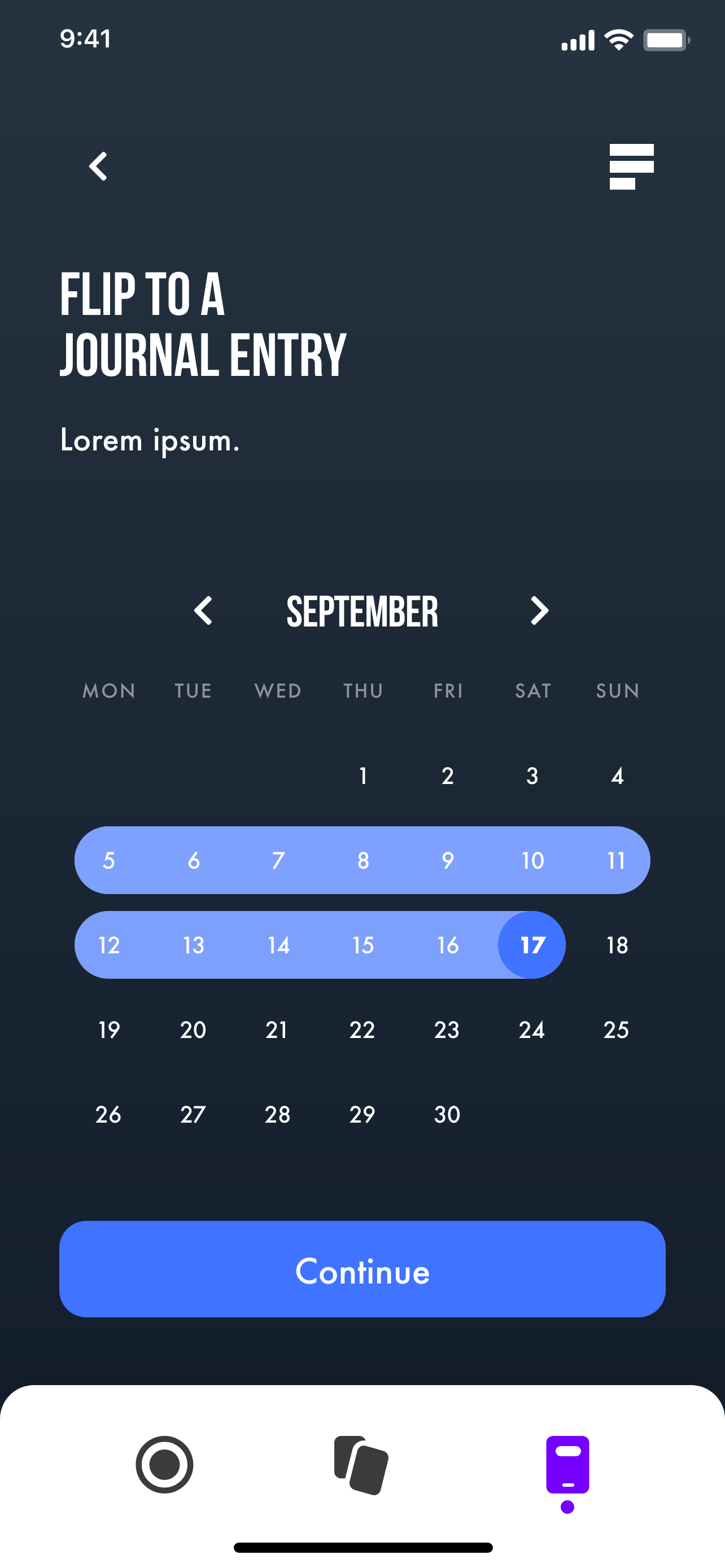 Mobile app screen showing a calendar for September with selected dates from September 5 to 17, and an option to flip to a journal entry with a 'Continue' button.