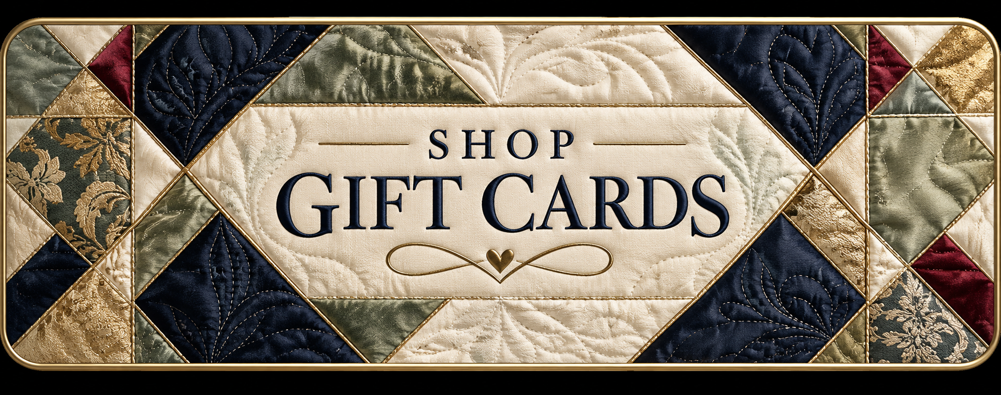 Quilted Shop Gift Cards button for Lynnette January Design Studio eGift cards.