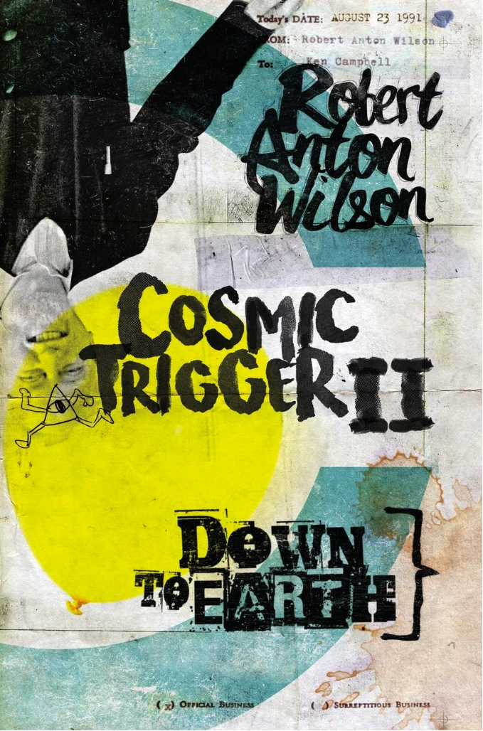 A vintage flyer featuring bold, handwritten-style text promoting the band Cosmic Triggers II, with additional text mentioning Robert Anton Wilson and Devin the Earth. The flyer has a colorful, abstract background with splashes of teal, yellow, and black, and includes a small doodle of a cartoonish character.