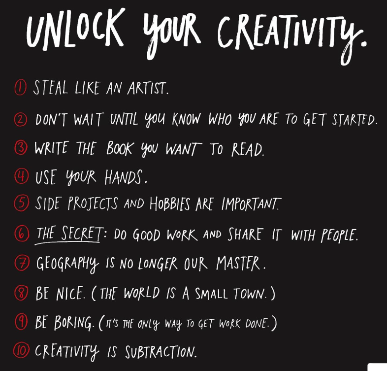 A black background poster with white handwritten-style text that reads: "Unlock your creativity" and lists ten tips for creativity, each preceded by a red numbered circle.