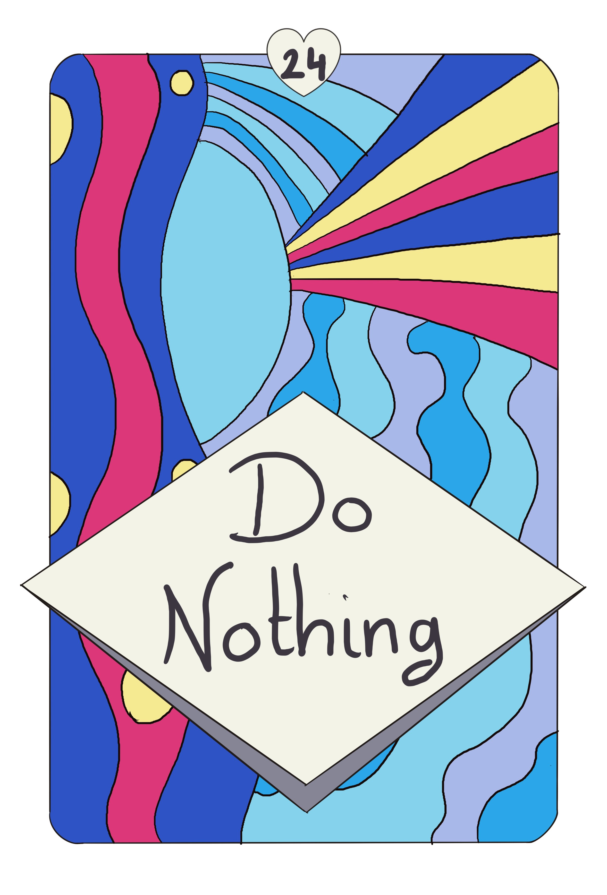 24_-_It's_Ok_To_Do_Nothing.JPG