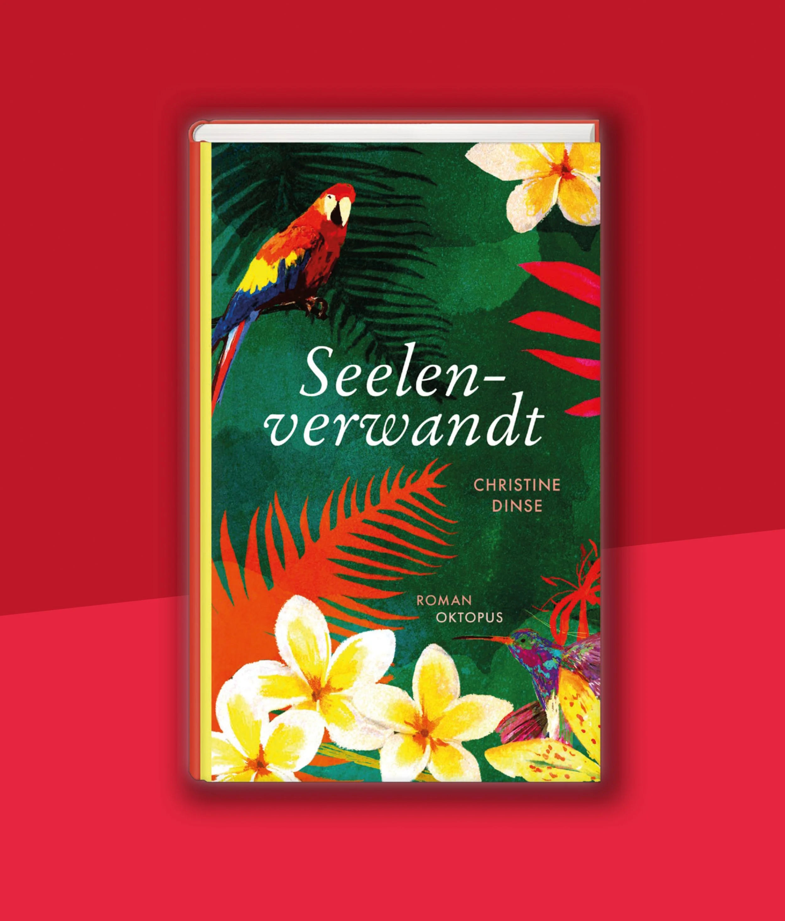 Buchcover mit Titel: "Seelenverwandt" von Christine Dinse und dem Oktopus im Kampa Verlag