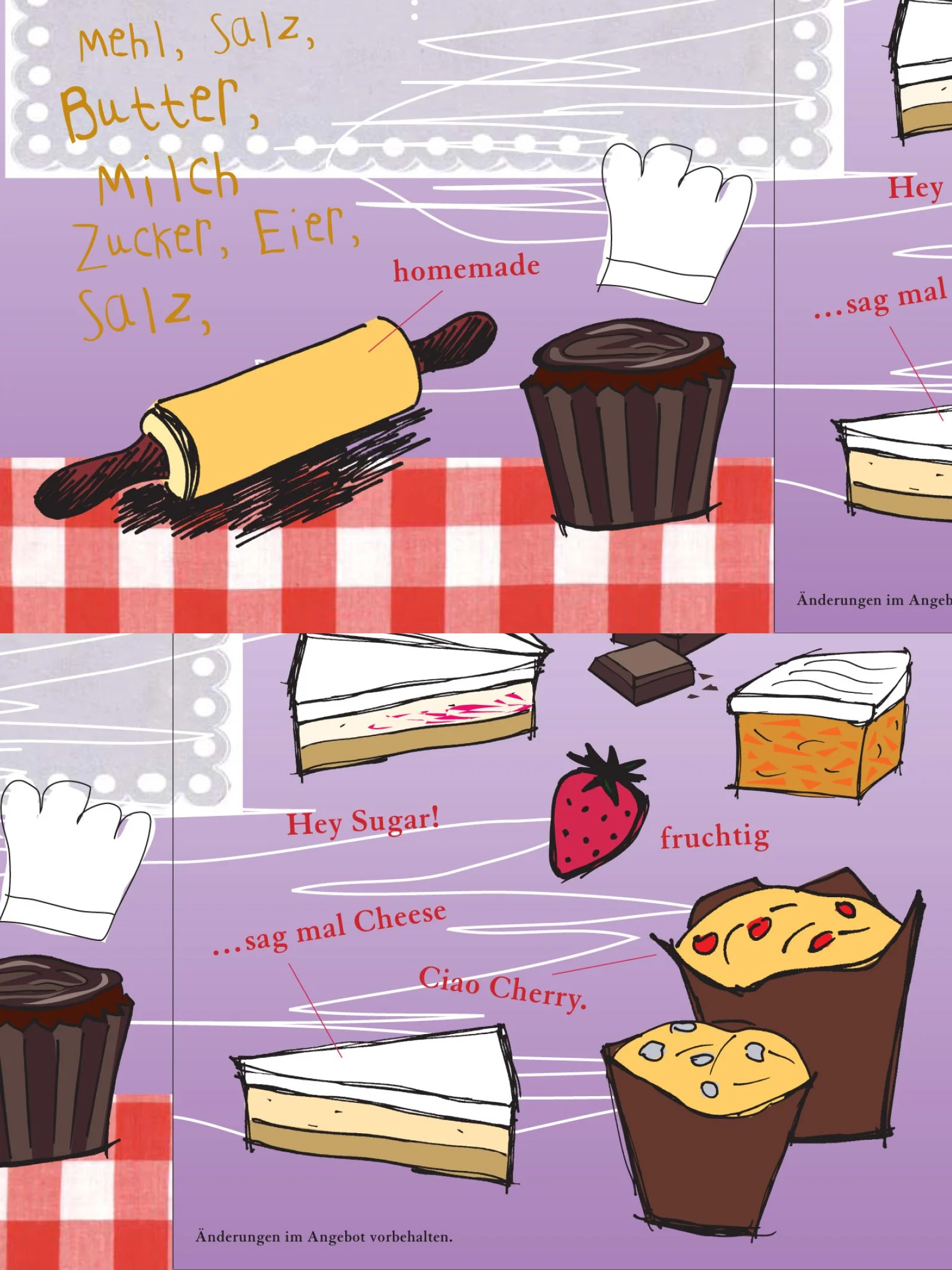 Eine Illustration verschiedener Kuchen und Torten, einige mit Beschriftungen wie 'homemade', 'fruchtig', 'Ciao Cherry', und andere mit englischen Bezeichnungen wie 'sag mal Cheese' und 'Hey Sugar!'. Es gibt auch einige Zeichnungen von Sahne und Früch