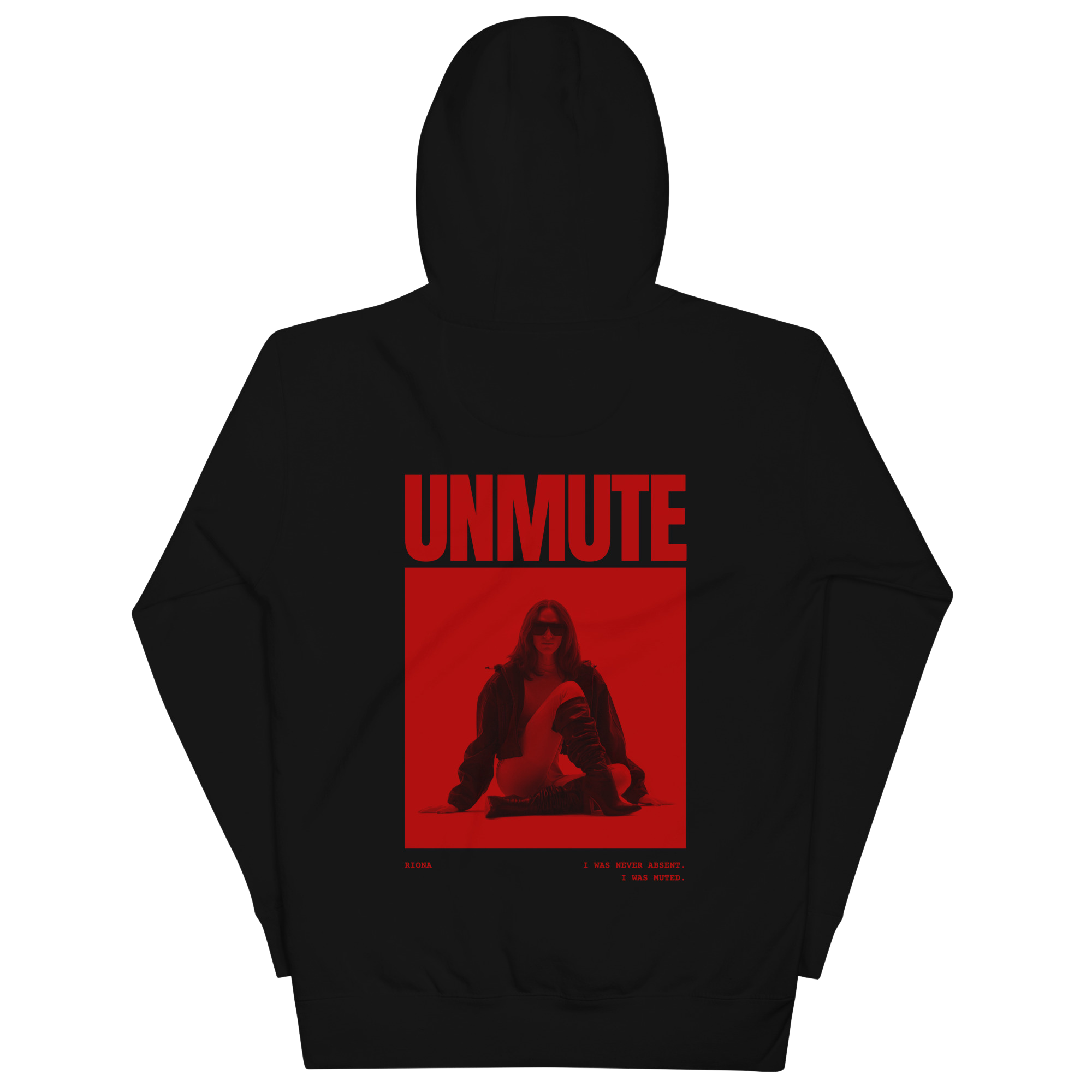 UNMUTE - I WAS NEVER ABSENT. I WAS MUTED (HOODIE)