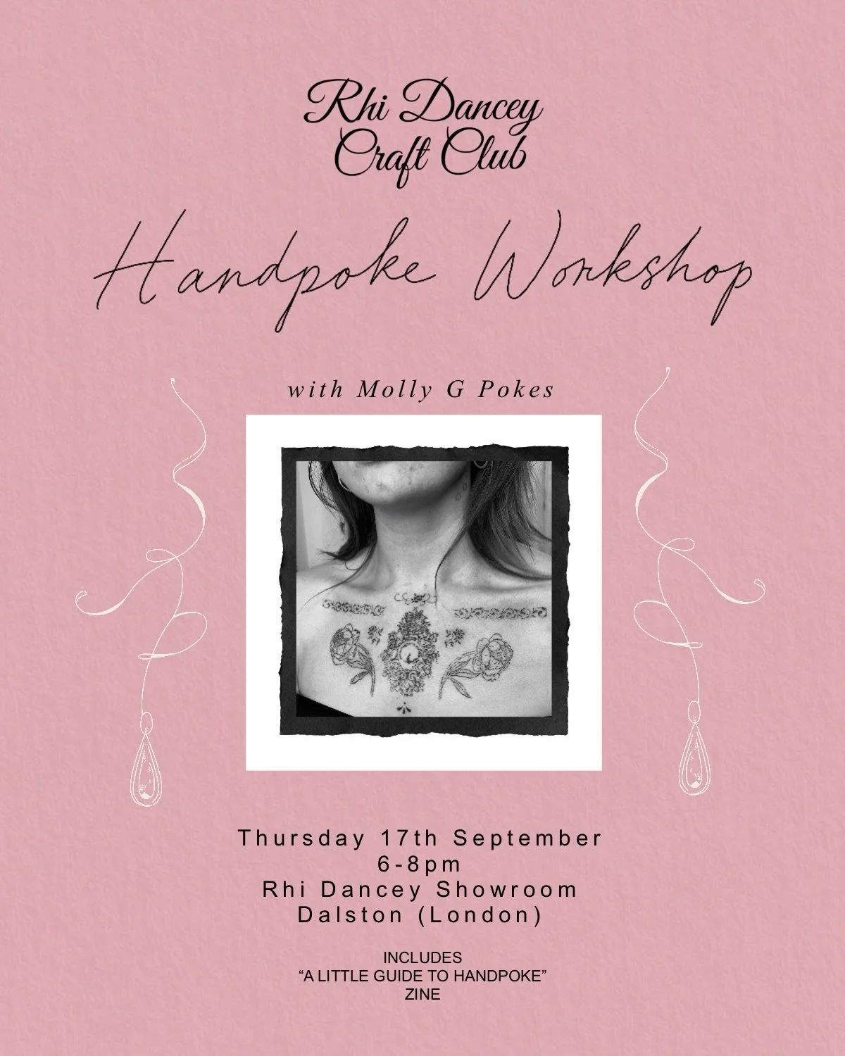 MOLLY G POKES X @rhidancey 
HANDPOKE WORKSHOP
17th September 
Dalston, London

I am soooo excited to announce that I will be hosting my first Handpoke Workshop with @rhidancey for their Craft Club!!!!

Come and learn how to handpoke with me ❤️ the wo