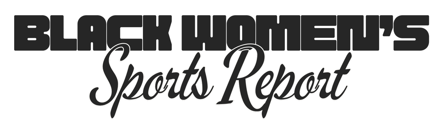 Black Women's Sports Report