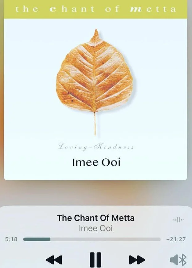 The chant of metta - Imee Ooi 慈經  黃慧音