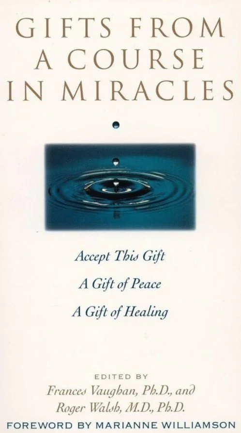 Gifts From A Course in Miracles