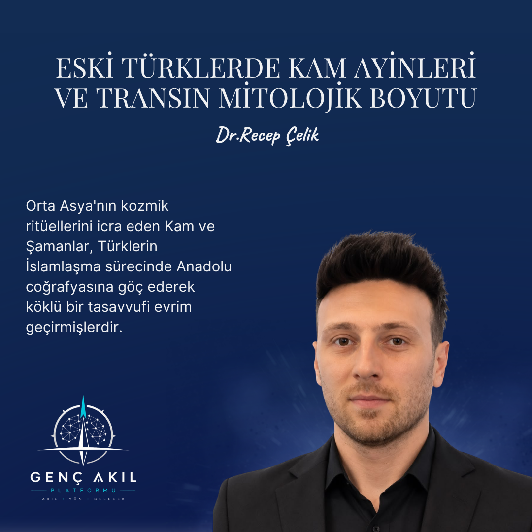 Gök İle Yer Arasındaki Esrarengiz Köprü: Eski Türklerde Kam Ayinleri ve Transın Mitolojik Boyutu