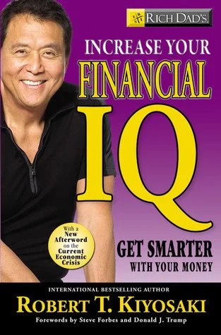 Increase Your Financial IQ by Robert T. Kiyosaki