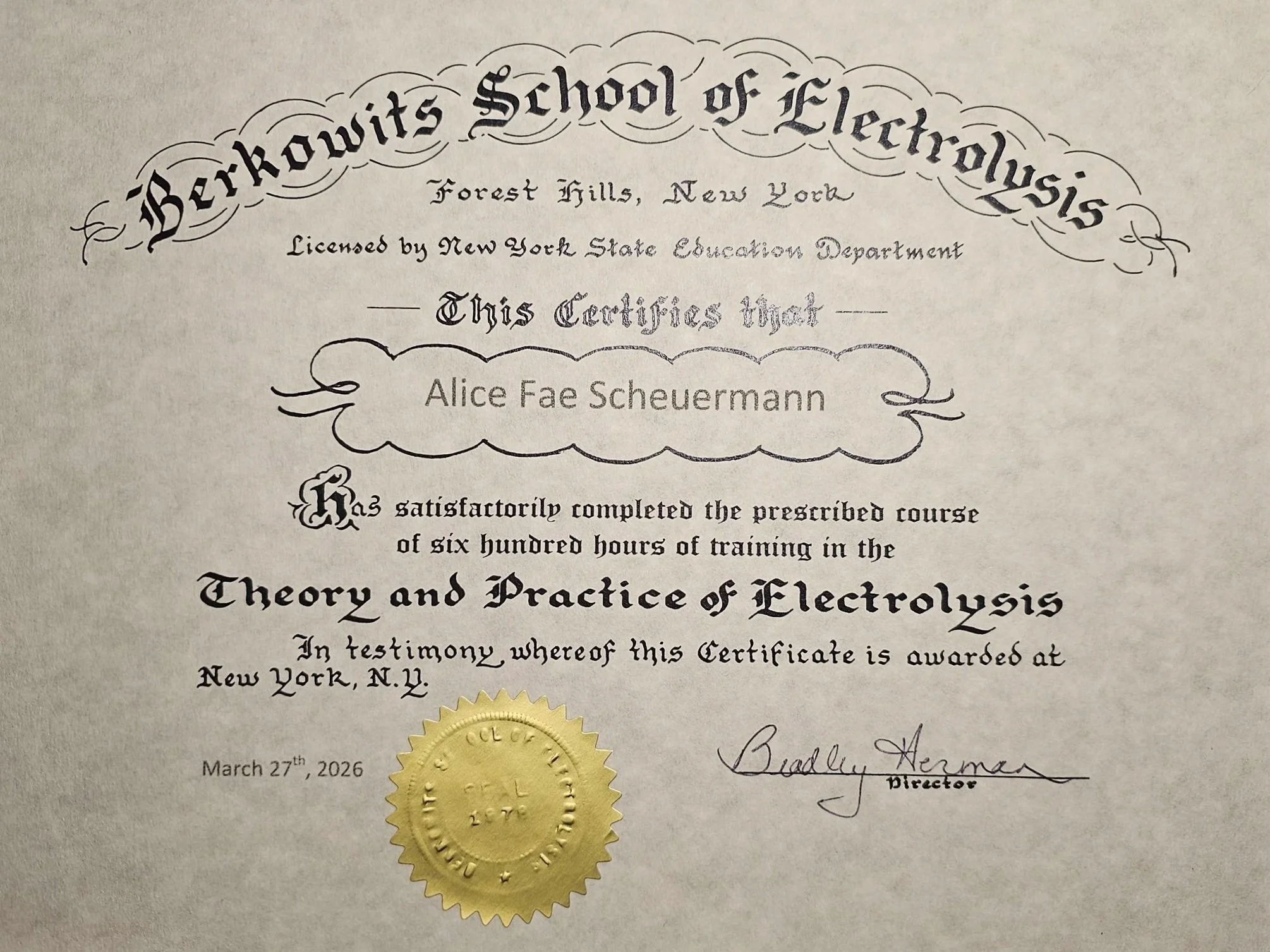 Certificate from the Berkowsi School of Electronics in Forest Hills, New York, awarded to Alice Fae Scheuermann on March 27th, 2026, for completing a course in Theory and Practice of Electrolysis.